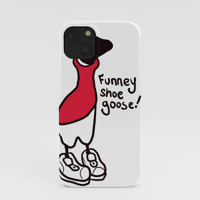 Funney shoe goose iPhone Case