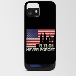 Patriot Day Never Forget 911 Anniversary iPhone Card Case