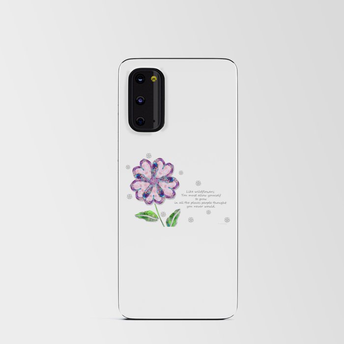 Inspirational Floral Art - Like A Wildflower by Sharon Cummings Android Card Case