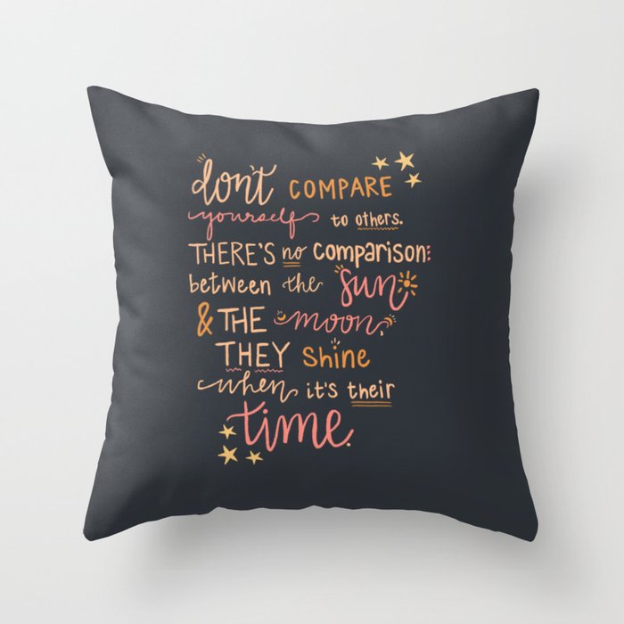 Don't Compare Yourself Quote - Stars & Moon Throw Pillow