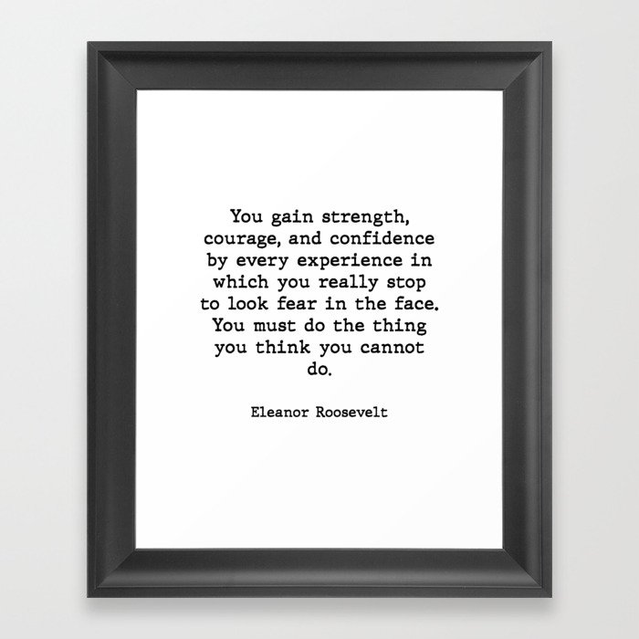 Eleanor Roosevelt Inspirational Quote Framed Art Print
