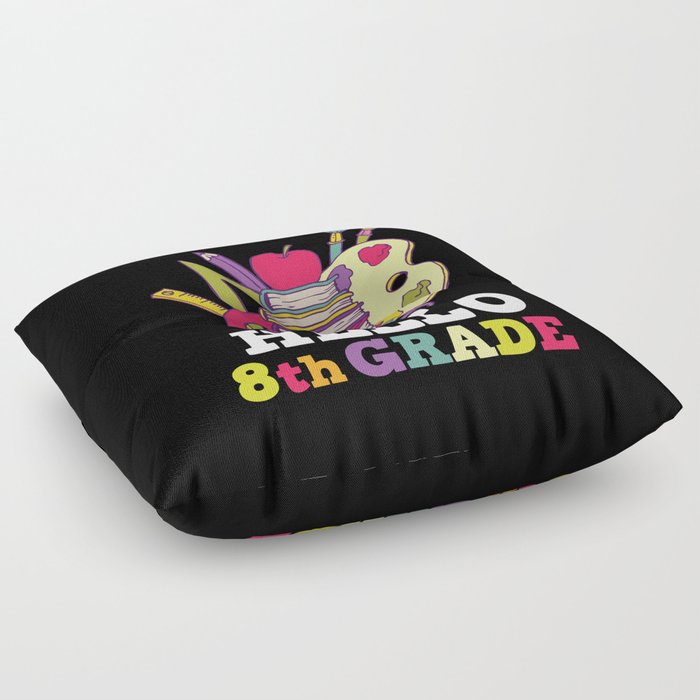 Hello 8th Grade Back To School Floor Pillow