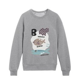 B of barnacle blobfish and barracuda Kids Crewneck
