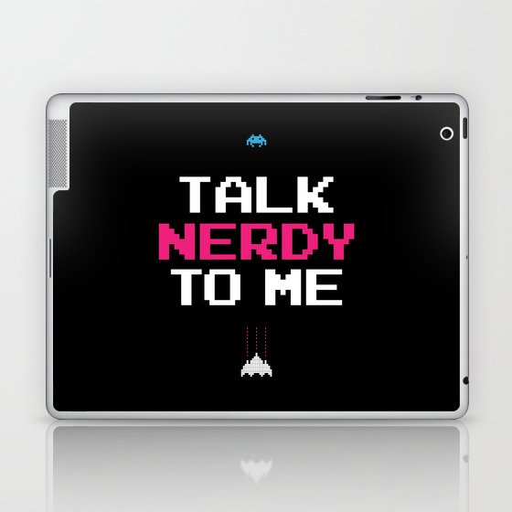 Talk Nerdy To Me Laptop & iPad Skin