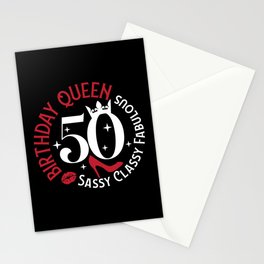 50 Birthday Queen Sassy Classy Fabulous Stationery Card