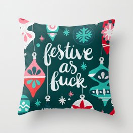Festive As F*ck – Teal Throw Pillow