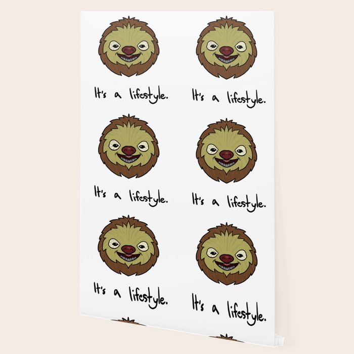 Cute Sloth It S A Lifestyle Funny Sloth Lovers Wallpaper By Theperfectpresents Society6