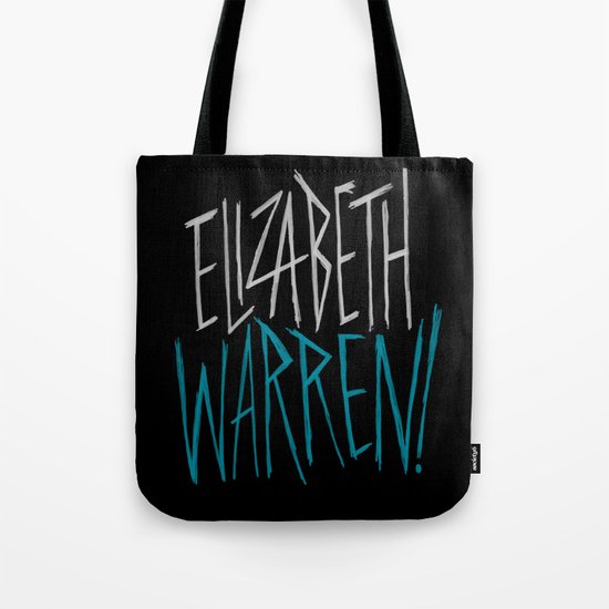Elizabeth Warren! Tote Bag