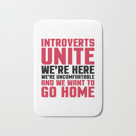 Introverts Unite Funny Quote Bath Mat