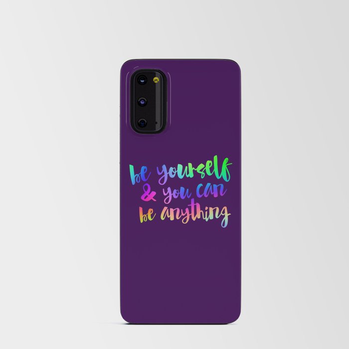 Be Yourself And You Can Be Anything- Typography- Rainbow Gradient on Dark Purple Android Card Case