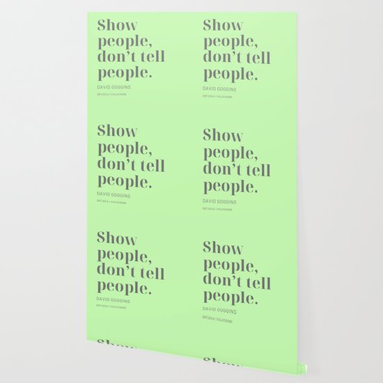 Show People Don T Tell People David Goggins Wallpaper By