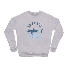 Respect The Locals Crewneck Sweatshirt