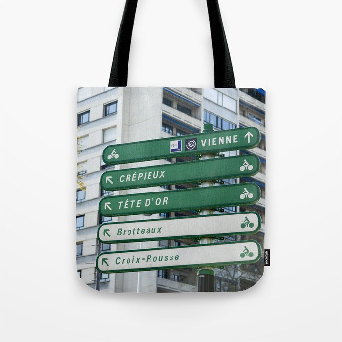 Bicycle love | Cycling paths for bike lovers in Lyon | Viarhona sign, Rhone Cycle Route Tote Bag