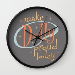 Retro diner font + starbursts and vintage colors: Make Dolly proud today Wall Clock
