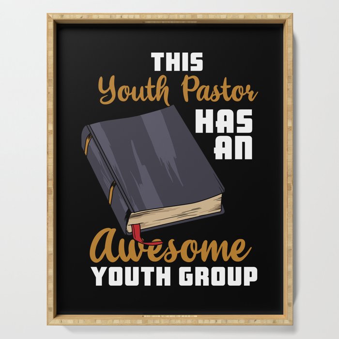 This Youth Pastor Has An Awesome Youth Group Serving Tray