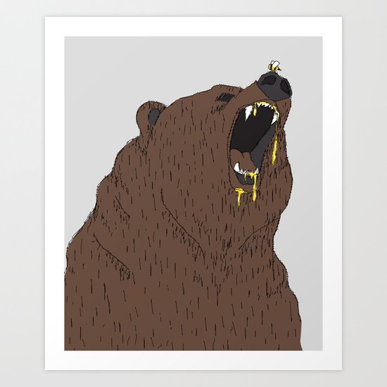 Give me my honey Art Print