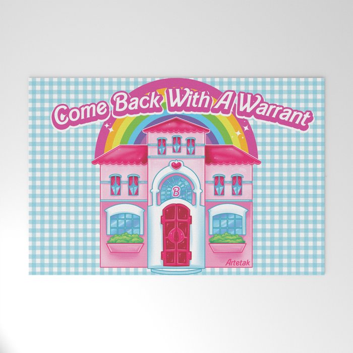 Come Back With A Warrant Welcome Mat