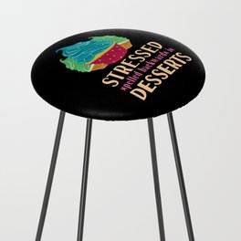 Funny Stressed Spelled Backwards Is Desserts Cake Counter Stool