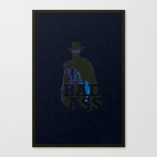 "The Man With No Name" is a Badass Canvas Print