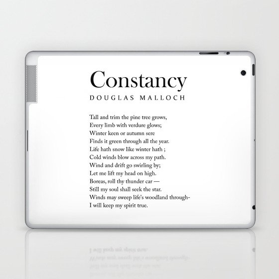Constancy - Douglas Malloch Poem - Literature - Typography Print 1 Laptop & iPad Skin