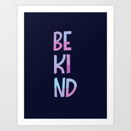 Be kind handlettering  Art Print