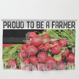 Proud To Be A Farmer Wall Hanging