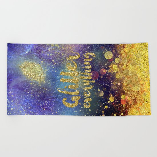 Glitter everything- Girly Gold Glitter effect Space Typography Beach Towel