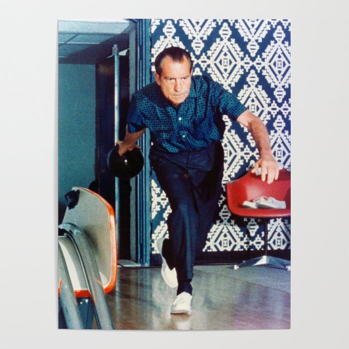 Richard Nixon Bowling Poster | Photography, Richard-nixon, Bowling, Colorful, Vintage, President, Us, Usa, History, American