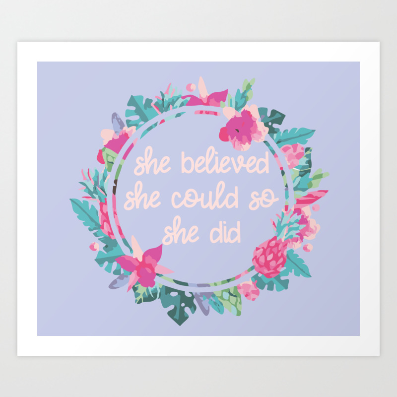 She Believed She Could So She Did Pastel Quote Wreath Art Print By Samantha Palmieri9 Society6