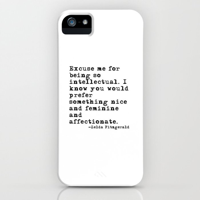 excuse me for being so intellectual iphone case