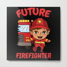 Future Firefighter For Kids Toddler Volunteer Fireman Metal Print