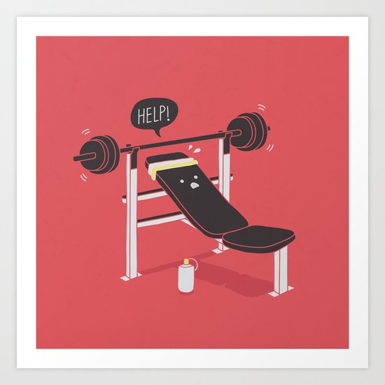 But he's always at the gym... Art Print