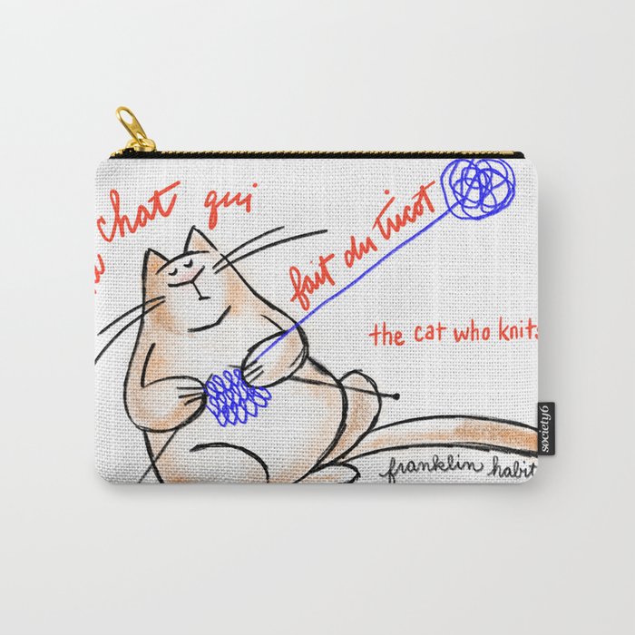 Le chat qui fait du tricot the cat who knits Carry All Pouch by Franklin Habit Society6
