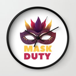 Mask Ball Funny Saying Mask Mask Mask Wall Clock