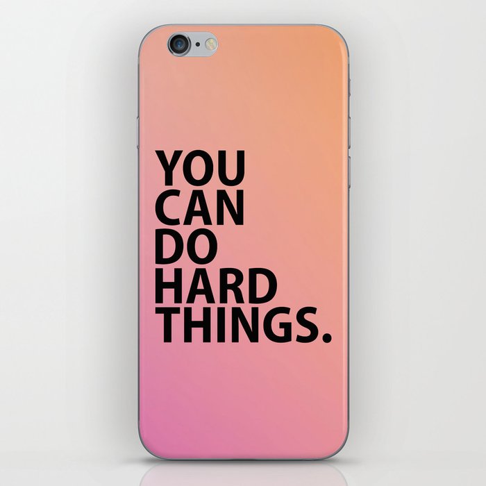 You Can Do Hard Things on Pink and Orange Gradient iPhone Skin