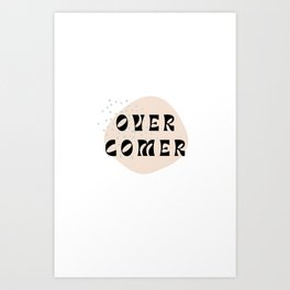 Overcomer Art Print