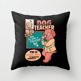 Pawfessor Teacher Dog Professor School I Love My Teacher by Tobe Fonseca Throw Pillow