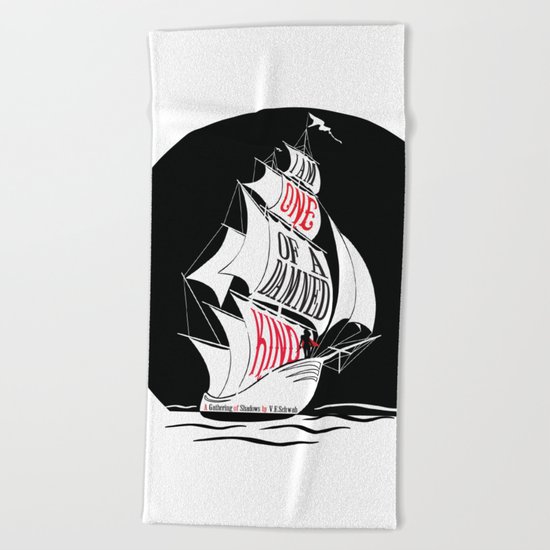 A Gathering of Shadows - One of a Damn Kind Beach Towel