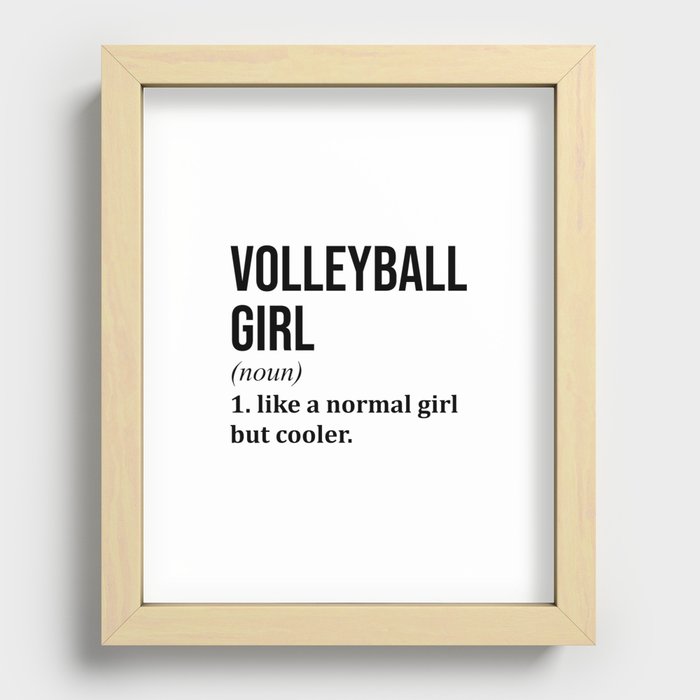 Volleyball Girl Funny Quote Recessed Framed Print