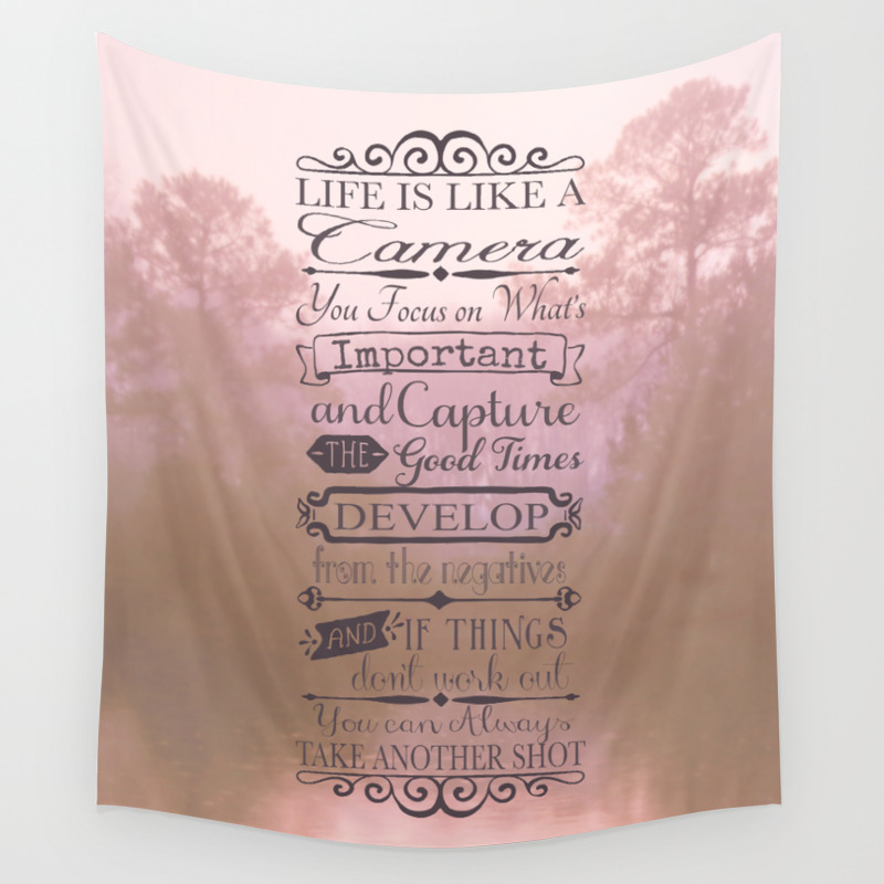 Life Is Like A Camera Wall Tapestry By Tiffany Dawn Smith Society6