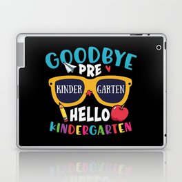 Goodbye Pre-K Hello Kindergarten Laptop Skin