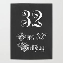 [ Thumbnail: Happy 32nd Birthday - Fancy, Ornate, Intricate Look Poster ]