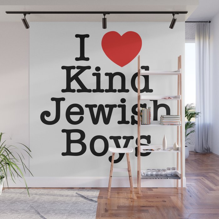 I Love Kind Jewish Boys Wall Mural By Madedesigns Society6
