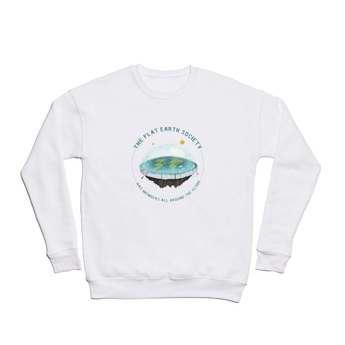 The Flat Earth has members all around the globe Crewneck Sweatshirt