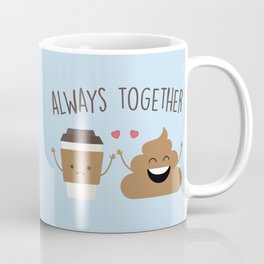 Always Together, Cute, Funny, Quote Coffee Mug
