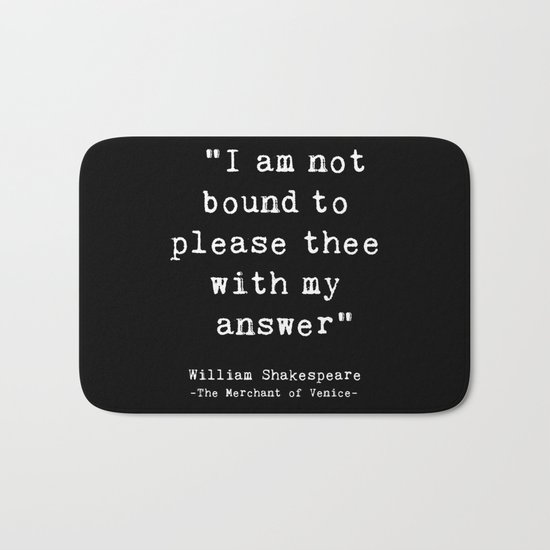 Shakespeare quote philosophy typography black white Bath Mat