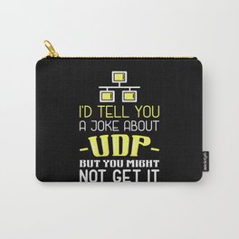 Network Admin Design: Joke About UDP Carry-All Pouch