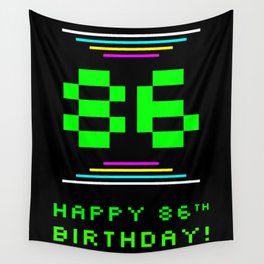 [ Thumbnail: 86th Birthday - Nerdy Geeky Pixelated 8-Bit Computing Graphics Inspired Look Wall Tapestry ]