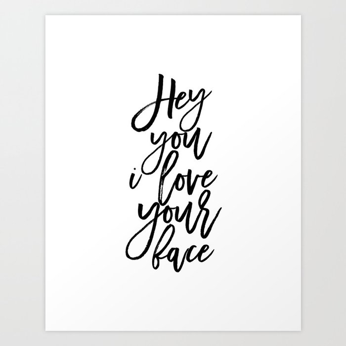 I Like You, I Love You Print