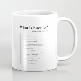 What is Success? by Ralph Waldo Emerson Coffee Mug
